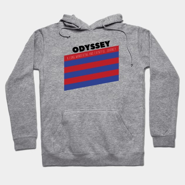 Odyssey A Long Wandering And Eventful Journey Hoodie by notami